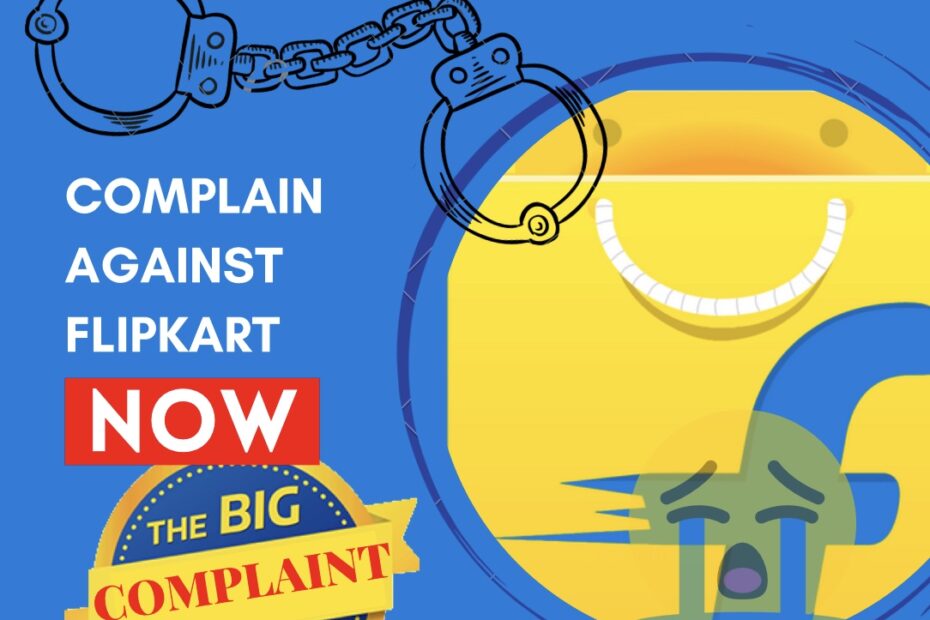 Complain against flipkart Now